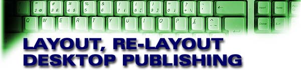 Layout, Re-Layout, Desktop Publishing